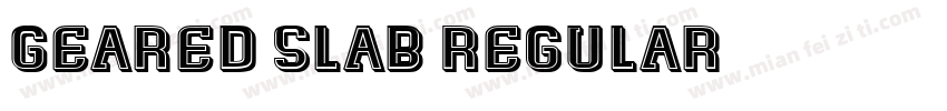 Geared Slab Regular字体转换